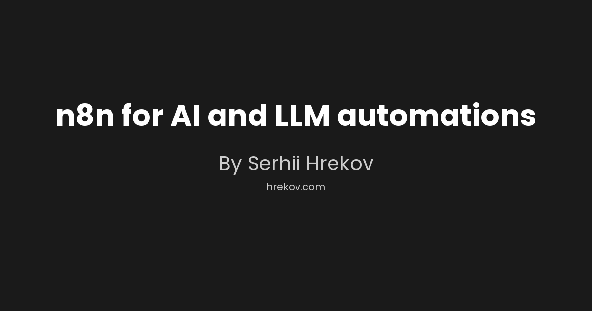 n8n for AI and LLM automations