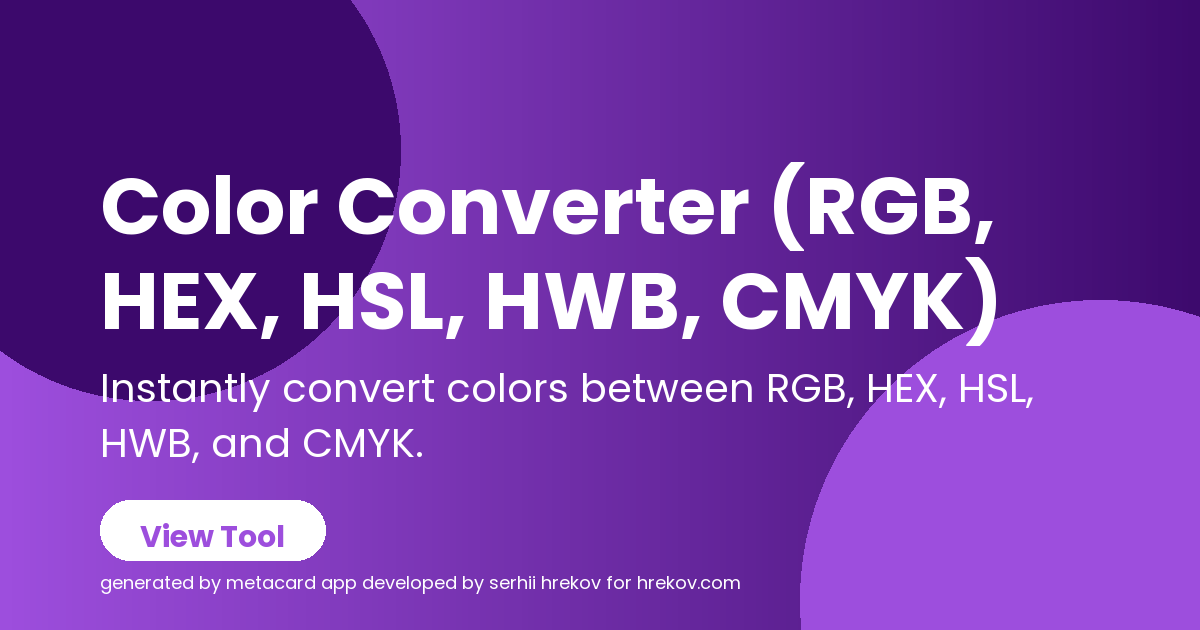 Free Online Color Converter (RGB, HEX, HSL, HWB, CMYK)