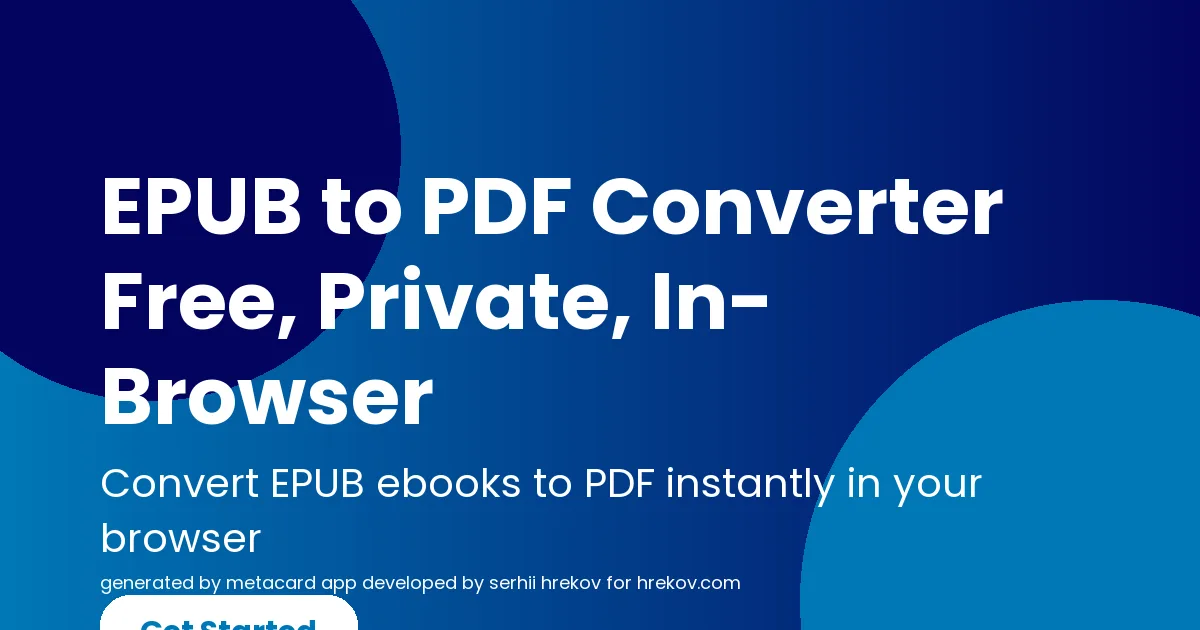 EPUB to PDF Converter - Free, Private, In-Browser