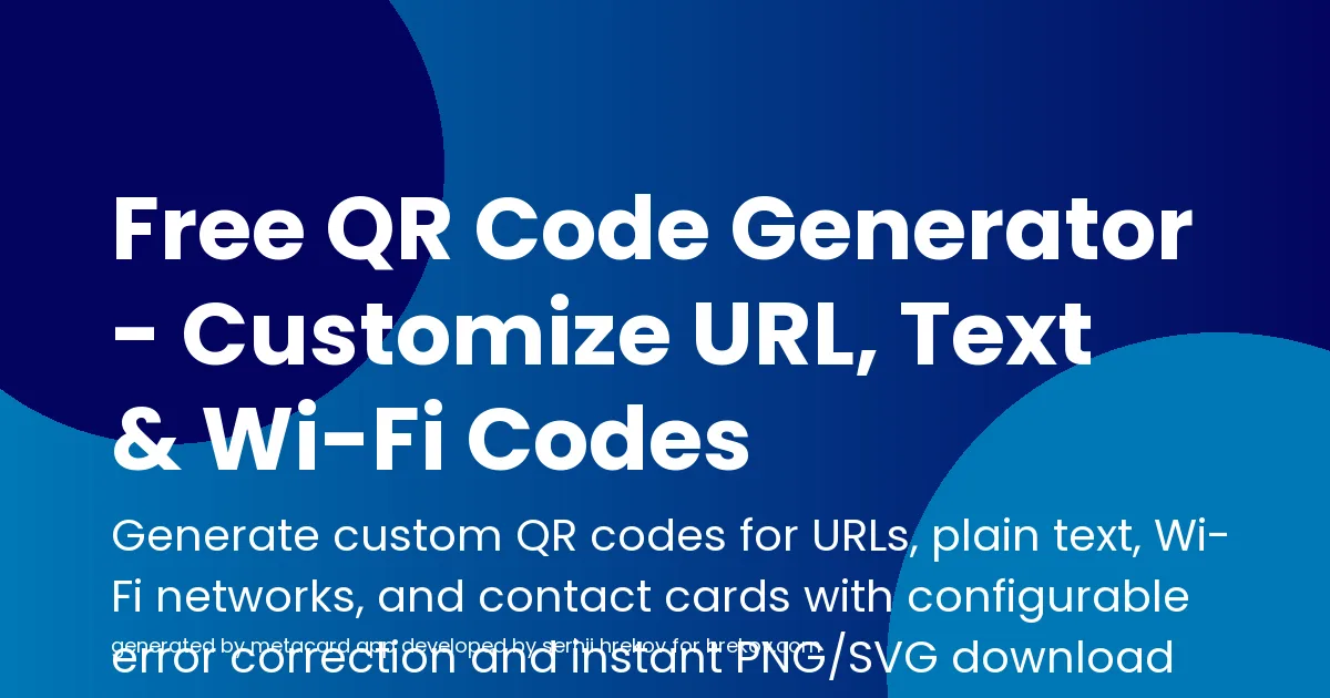 Free QR Code Generator - Customize URL, Text & Wi-Fi Codes